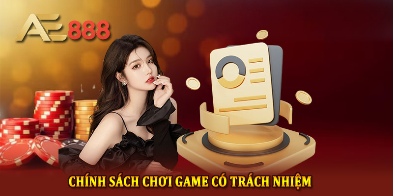 Giới thiệu về chơi có trách nhiệm AE888
