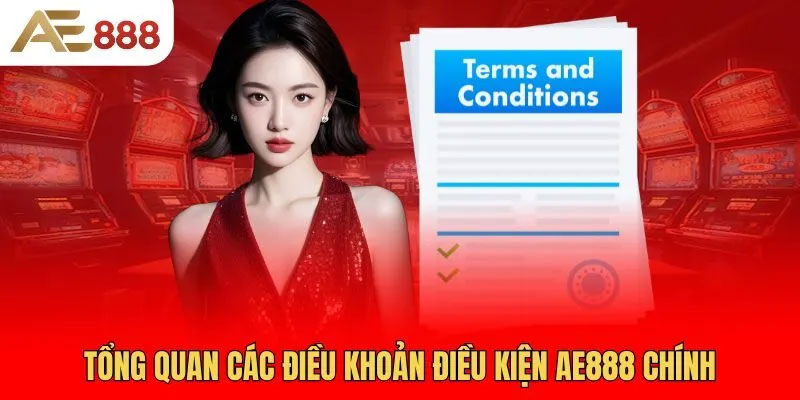 Quy định chung về điều khoản và điều kiện của AE88
